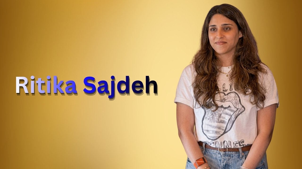Ritika Sajdeh